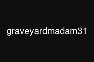 graveyardmadam31