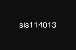 sis114013