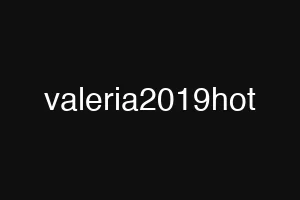 valeria2019hot
