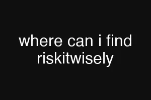 where can i find riskitwisely